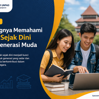 Pentingnya Memahami Pajak Sejak Dini bagi Generasi Muda