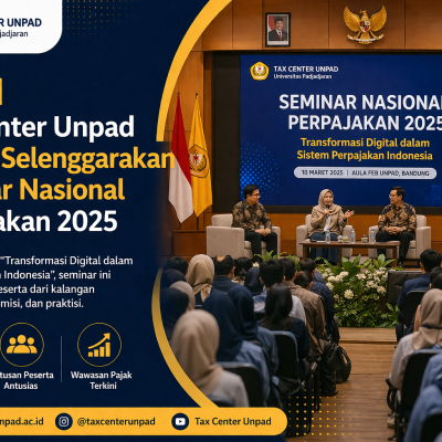 Tax Center Unpad Sukses Selenggarakan Seminar Nasional Perpajakan 2025